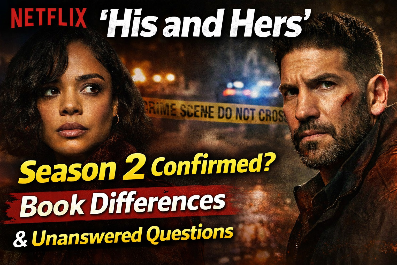 His and Hers Netflix Series: Book Differences, Season 2 Hints & Unresolved Mysteries